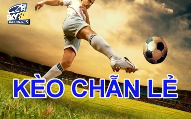 Soi kèo chẵn lẻ